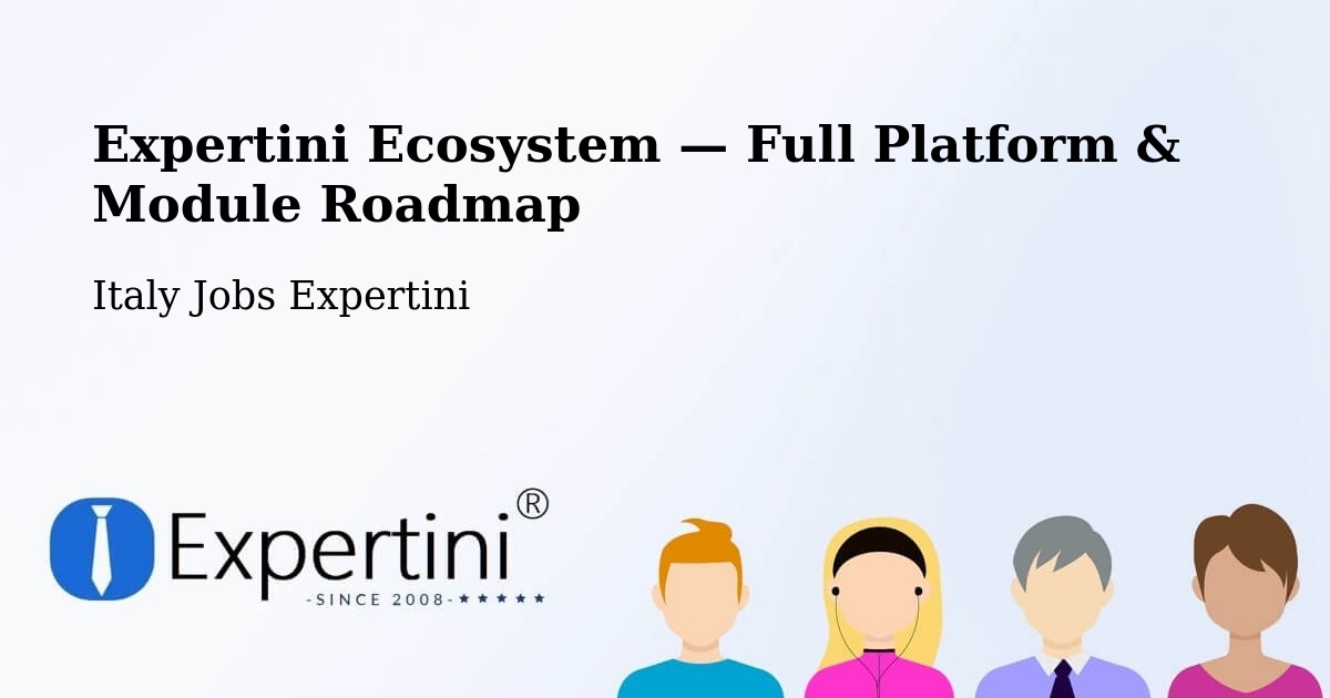 Expertini Ecosystem — Full Platform & Module Roadmap – Pisa