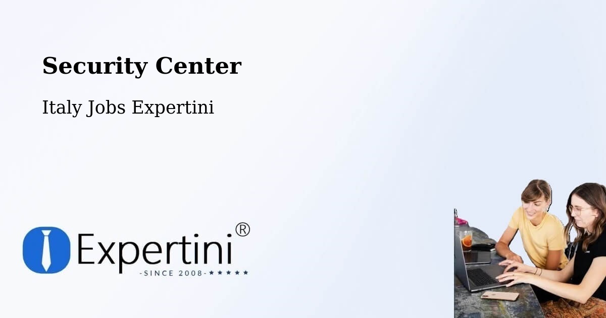 Security & Compliance – Pisa - Italy Jobs Expertini